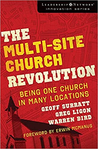 The Multi-site Church Revolution