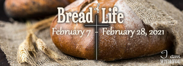  Bread of Life, part 1: Life-Giving  Image