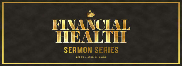  Financial Health, part 1: God's Gifts  Image