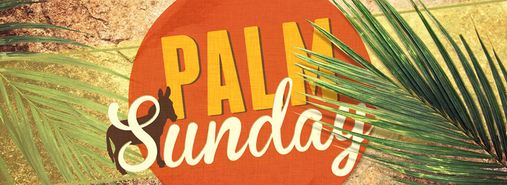  Palm Sunday 
