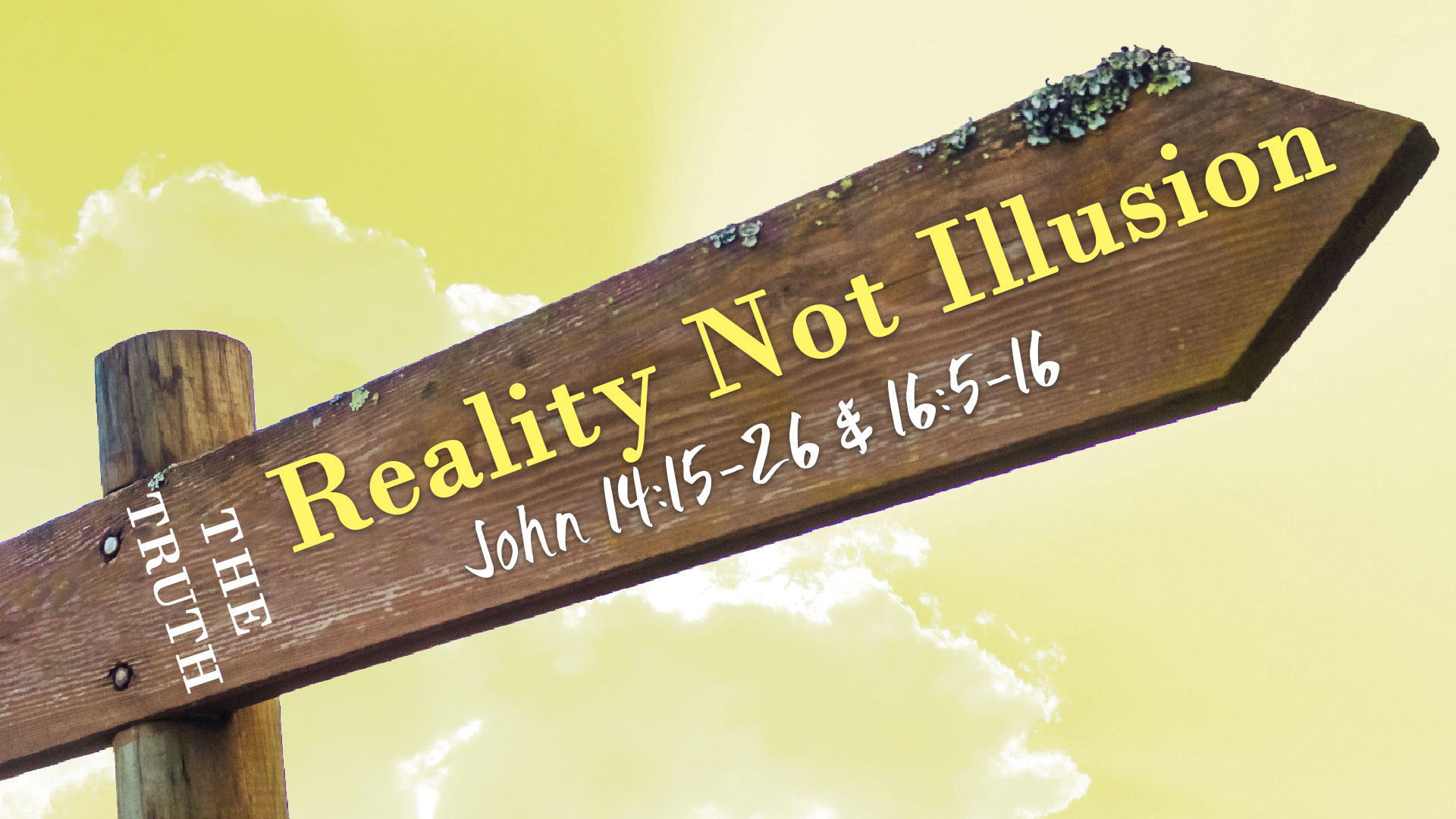 The Truth, part 1: Reality Not Illusion  Image