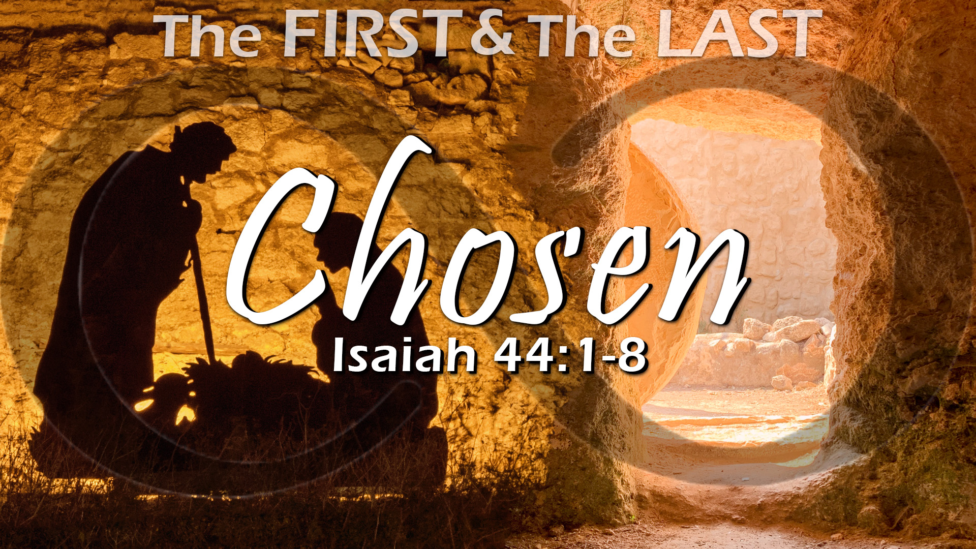 The First And The Last, Part 2: Chosen Image