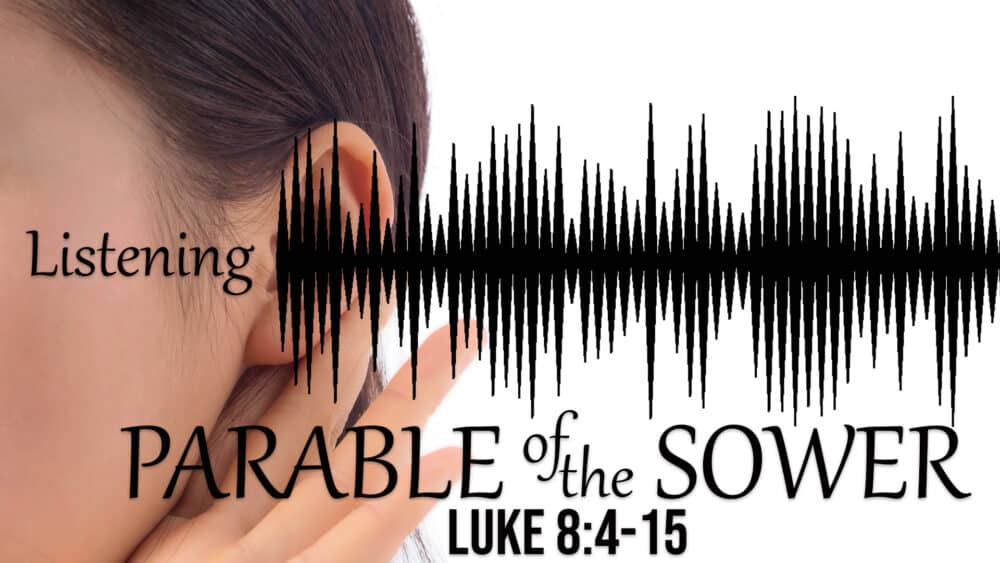 Listening Part 3: Parable of the Sower Image