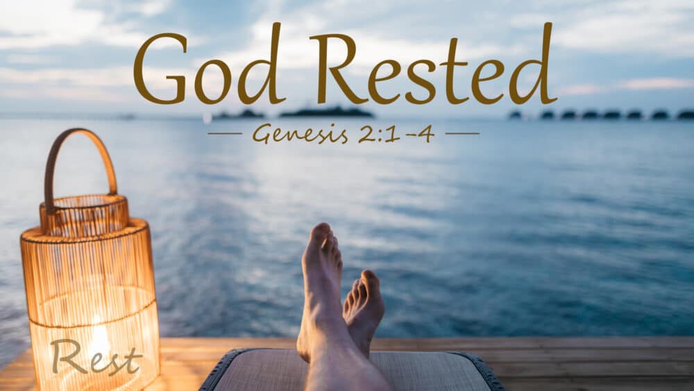 Rest, Part 1: God Rested Image