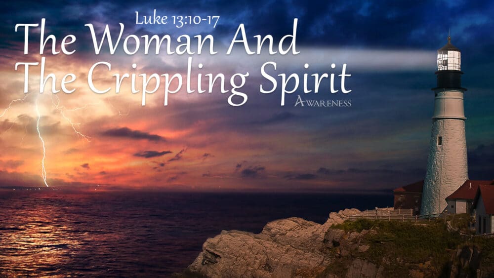 Awareness, Part 2: The Woman And The Crippling Spirit Image