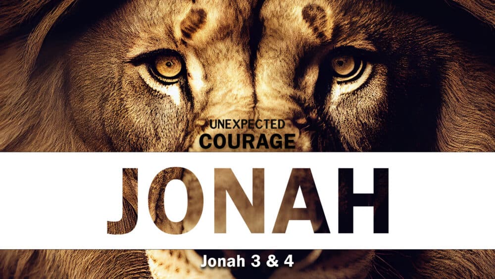 Courage, Part 3: Jonah