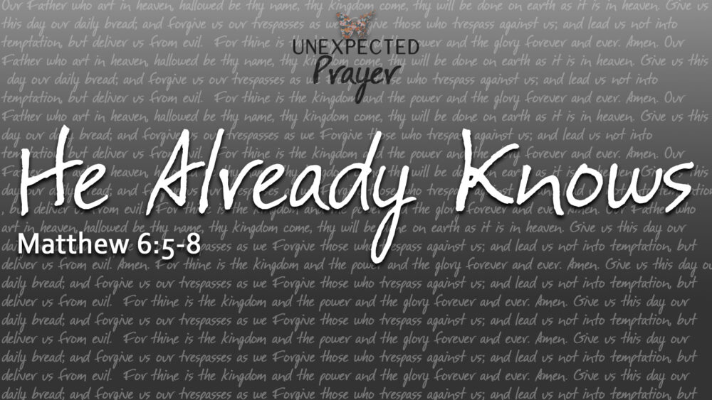 Prayer, Part 5: He Already Knows Image