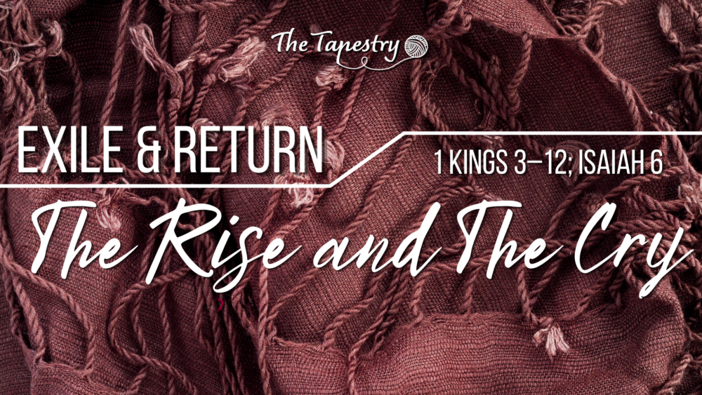 Exile & Return W1: The Rise and the Cry Image