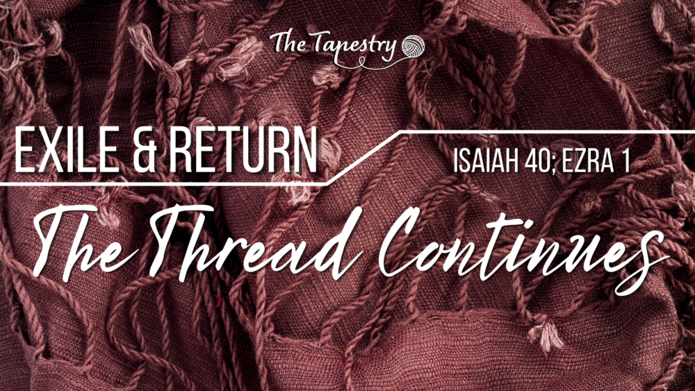 Exile & Return W3: The Thread Continues Image